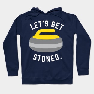 Let's Get Stoned - Curling Winter Olympic Hoodie